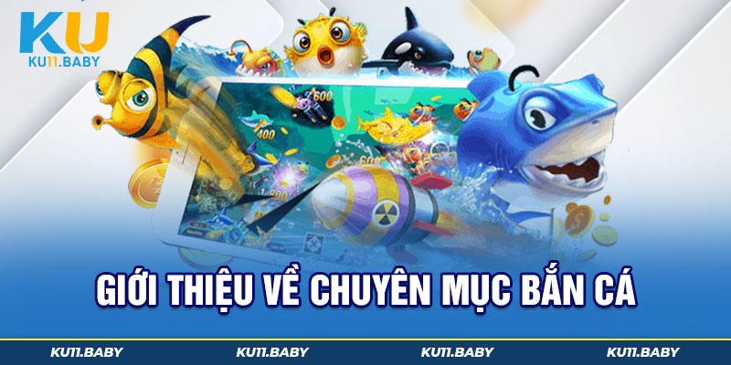 giới thiệu về game bắn cá
